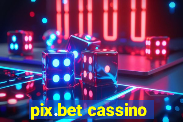 pix.bet cassino